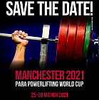 Кубок мира по пара пауэрлифтингу в Манчестере по предварительной информации состоится с 25 по 28 марта 2021 года